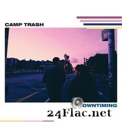 Camp Trash - Downtiming EP (2021) FLAC
