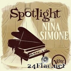Nina Simone - Spotlight on Nina Simone (2020) FLAC