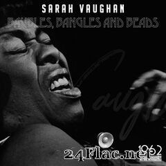 Sarah Vaughan - Baubles, Bangles and Beads (2021) FLAC