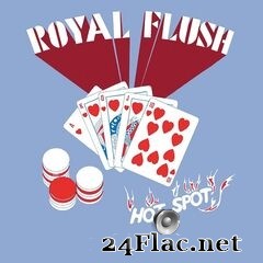 Royal Flush - Hot Spot (Remastered) (2020) FLAC