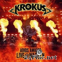 Krokus - Adios Amigos Live @ Wacken (2021) FLAC
