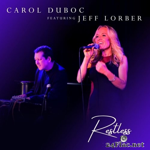 Carol Duboc & Jeff Lorber - Restless (2021) Hi-Res