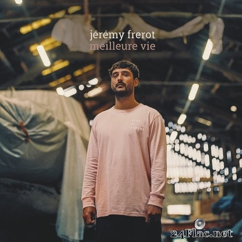 Jérémy Frerot - Meilleure vie (2021) Hi-Res