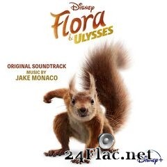 Jake Monaco - Flora & Ulysses (Original Soundtrack) (2021) FLAC