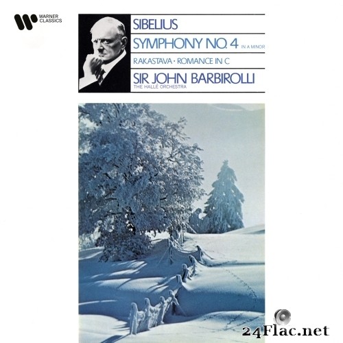 Sir John Barbirolli, Halle Orchestra - Sibelius: Symphony No. 4, Rakastava & Romance in C Major (1970/2020) Hi-Res