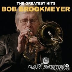 Bob Brookmeyer - The Greatest Hits (2021) FLAC