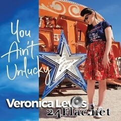 Veronica Lewis - You Ain’t Unlucky (2021) FLAC