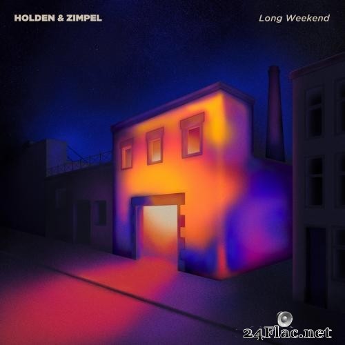 Holden & Zimpel - Long Weekend EP (2020) Hi-Res