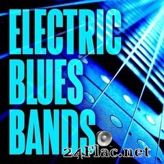 - Electric Blues Bands (2021) FLAC