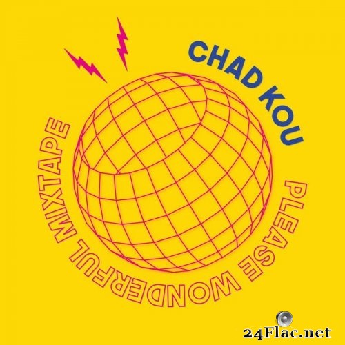 CHAD KOU - Please Wonderful Mixtape (2021) Hi-Res