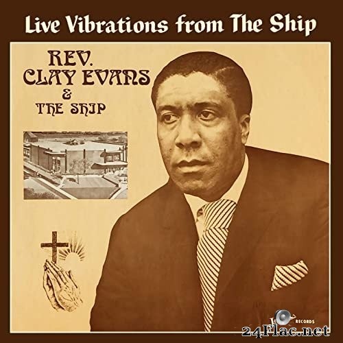 Rev. Clay Evans & The Ship - Live Vibrations from the Ship (1975/2021) Hi-Res