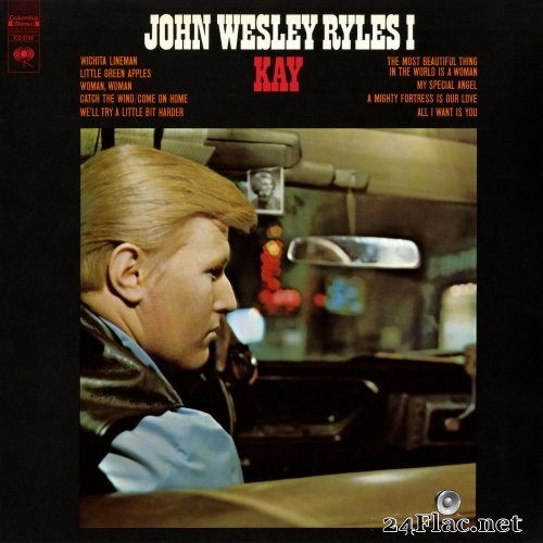 John Wesley Ryles I - Kay (1969) Hi-Res