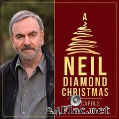 Neil Diamond - A Neil Diamond Christmas: The Carols EP (2020) FLAC