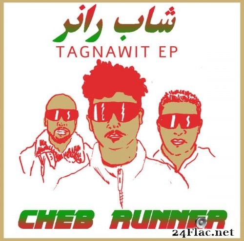 Cheb Runner - Tagnawit EP (2020) Hi-Res