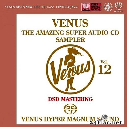 VA - Venus The Amazing Super Audio CD Sampler Vol.12 (2016) SACD + Hi-Res