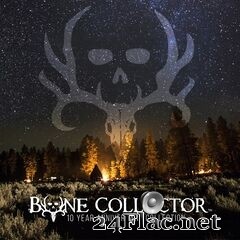 The Bone Collector - Bone Collector (Ten Year Anniversary Collection) (2020) FLAC