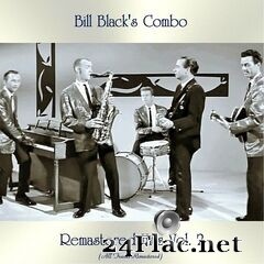 Bill Black’s Combo - Remastered Hits Vol. 2 (All Tracks Remastered) (2021) FLAC