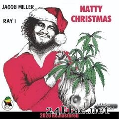 Jacob Miller, Ray I & Inner Circle - Natty Christmas (Remastered) (2020) FLAC