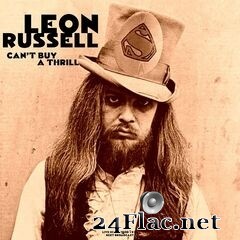 Leon Russell - Can’t Buy A Thrill (Live Hollywood ’70) (2021) FLAC