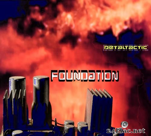 Detaltactic - Foundation (2021) [FLAC (tracks)]