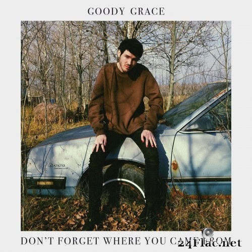 Goody Grace - Don't Forget Where You Came From (2021) Hi-Res
