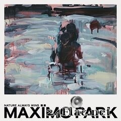 Maxïmo Park - Nature Always Wins (2021) FLAC