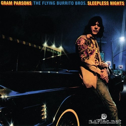 Gram Parsons / The Flying Burrito Brothers - Sleepless Nights (Remastered) (1976/2021) Hi-Res