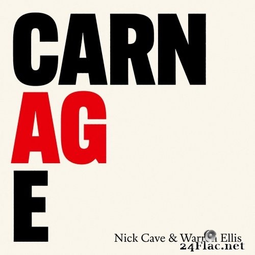 Nick Cave & Warren Ellis - CARNAGE (2021) Hi-Res + FLAC