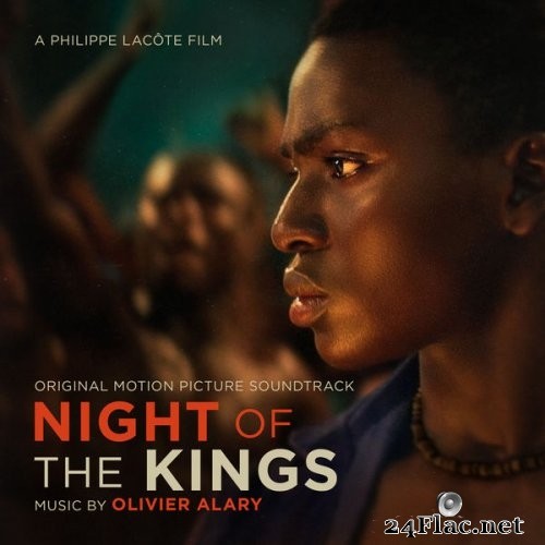 Olivier Alary - Night of the Kings (Original Motion Picture Soundtrack) (2021) Hi-Res