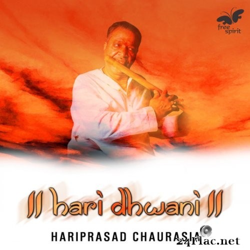 Hariprasad Chaurasia - Hari Dhwani - Raga Lalit (2021) Hi-Res