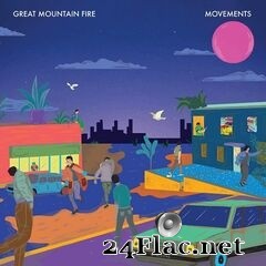 Great Mountain Fire - Movements (2020) FLAC