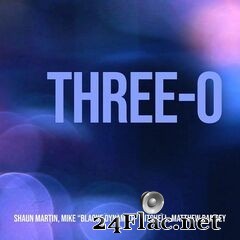 Shaun Martin, Mike “Blaque Dynamite” Mitchell & Matthew Ramsey - Three-O (2020) FLAC