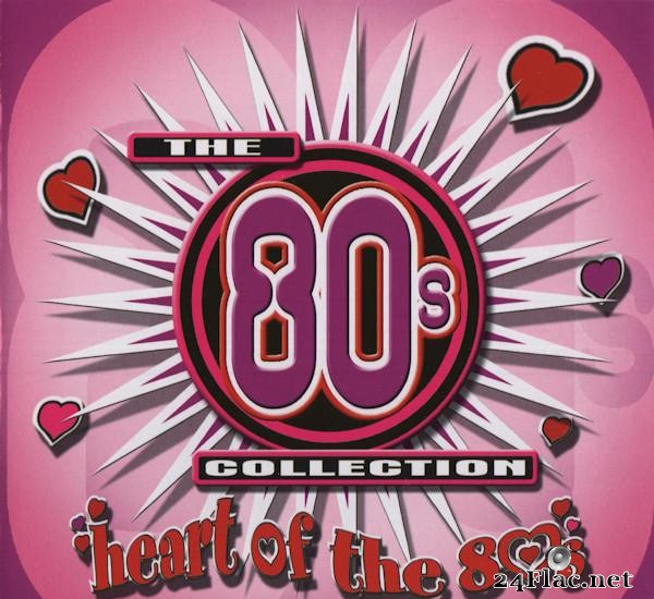 VA - The 80's Collection Heart Of The 80s (2001) [FLAC (tracks + .cue)]