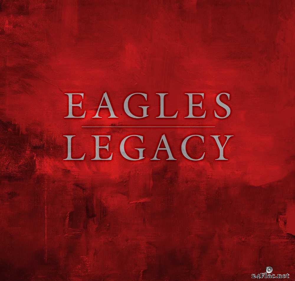 Eagles - Legacy (Box Set) (2018) [FLAC (tracks + .cue)]