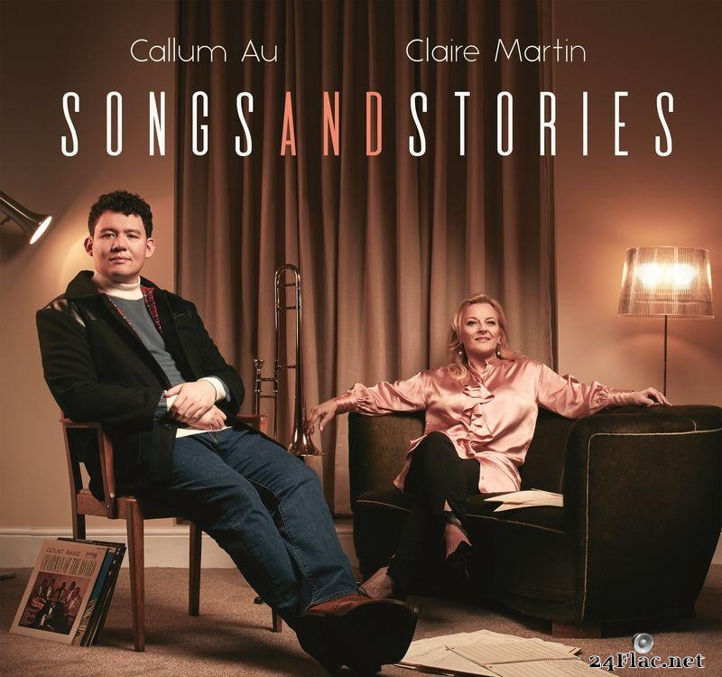 Callum Au, Claire Martin вЂ“ Songs And Stories (2020) [FLAC (tracks)]