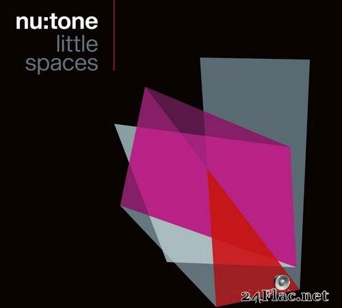 Nu:Tone - Little Spaces (2021) [FLAC (tracks)]
