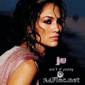 Jennifer Lopez - Ain't it funny (2001) FLAC