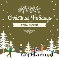 Lena Horne - Christmas Holidays with Lena Horne (2020) FLAC