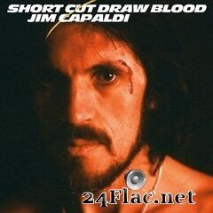 Jim Capaldi - Short Cut Draw Blood (2021) FLAC