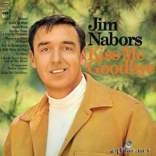 Jim Nabors - Kiss Me Goodbye (1968/2018) Hi-Res
