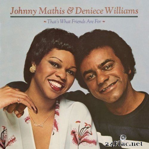Johnny Mathis, Deniece Williams - That's What Friends Are For (1978/2016) Hi-Res
