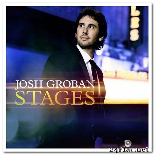 Josh Groban - Stages [Deluxe Edition] (2015) Hi-Res