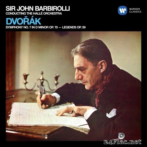 Halle Orchestra & Sir John Barbirolli - Dvorak: Symphony No. 7, Op. 70 & Legends, Op. 59 (1959/2020) Hi-Res