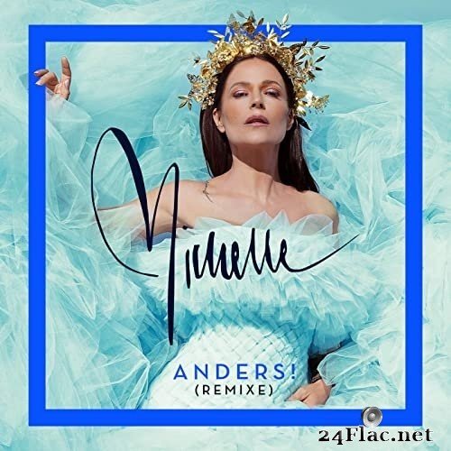 Michelle & BANGERZ - Anders! (Remixe) (2021) Hi-Res