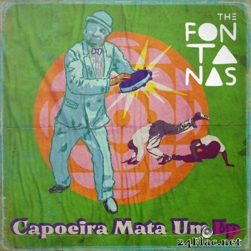 The Fontanas - Capoeira Mata Um (2020) Hi-Res