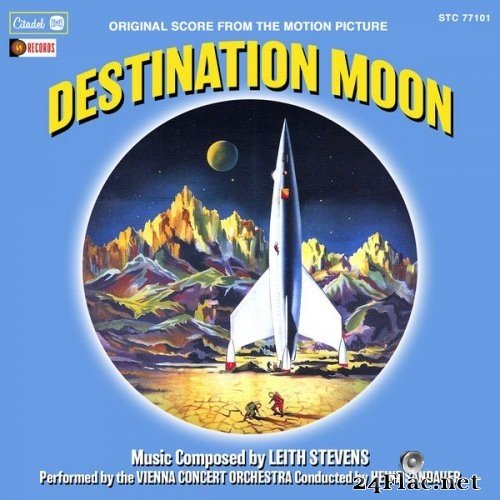 Leith Stevens - Destination Moon (Original Motion Picture Score) (1994/2021) Hi-Res