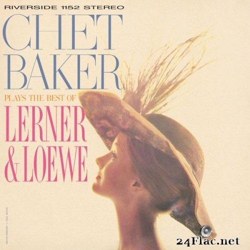 Chet Baker - Chet Baker Plays The Best Of Lerner And Loewe (1959/2021) Hi-Res