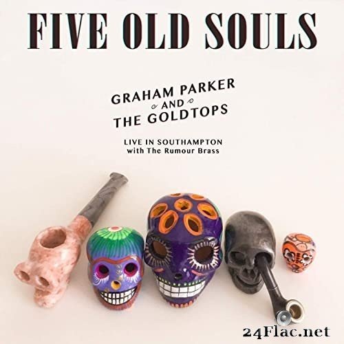 Graham Parker - 5 Old Souls (Live) (2021) Hi-Res