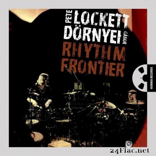 Pete Lockett, Gabor Dornyei - Rhythm Frontiers (2015/2021) Hi-Res