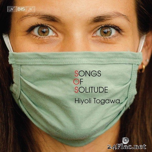 Hiyoli Togawa - Songs of Solitude (2021) Hi-Res